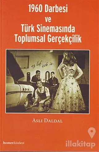 1960 Darbesi ve Türk Sinemasında Toplumsal Gerçekçilik