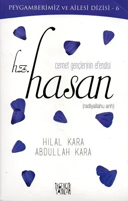 Cennet Gençlerinin Efendisi Hz. Hasan