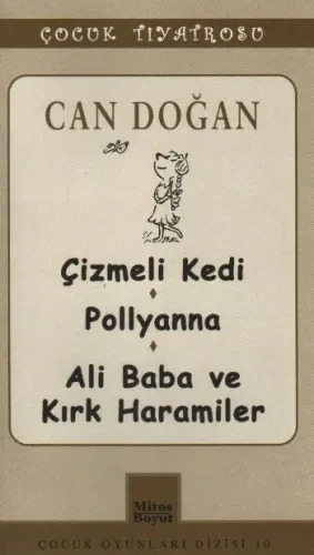 Çocuk Oyunları Dizisi-10: Çizmeli Kedi-Pollyanna-Ali Baba ve Kırk Haramiler