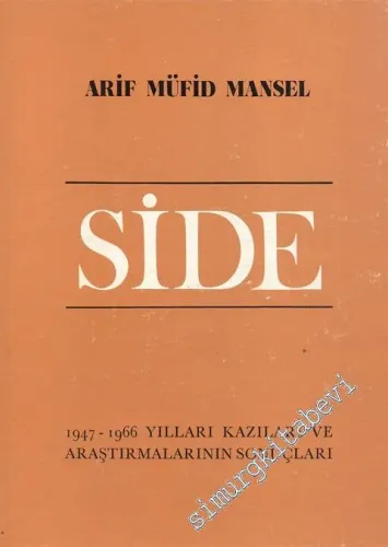 Side: 1947 - 1966 Yıları Kazıları ve Araştırmalarının Sonuçları -        1978