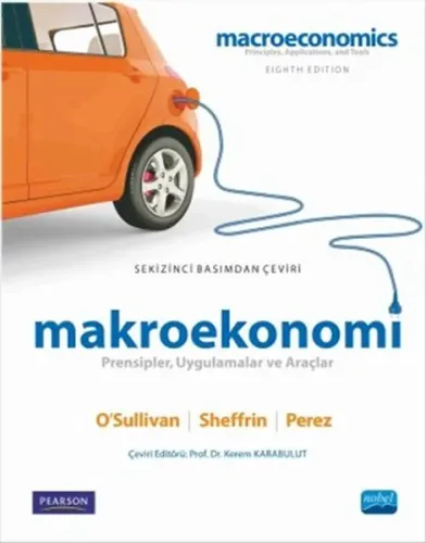 Makroekonomi; Prensipler,Uygulamalar Ve Araçlar