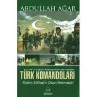 Türk Komandoları - Silahın Zülfikar'ın Olsun Mehmetçik