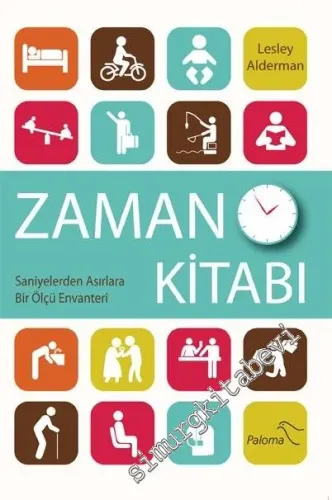 Zaman Kitabı: Saniyelerden Asırlara Bir Ölçü Envanteri -