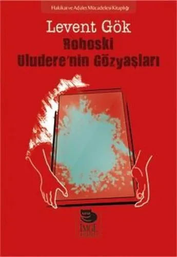 Roboski Uluderenin Gözyaşları