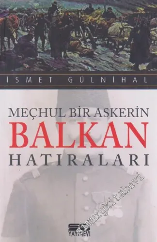 Meçhul Bir Askerin Balkan Hatıraları : Transkripsiyon -