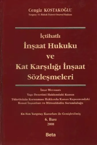 İçtihatlı İnşaat Hukuku ve Kat Karşılığı İnşaat Sözleşmeleri