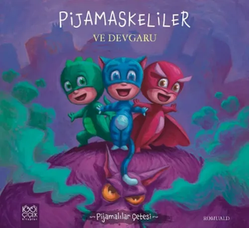 Pijamaskeliler Ve Devgaru; Pijamalılar Çetesi