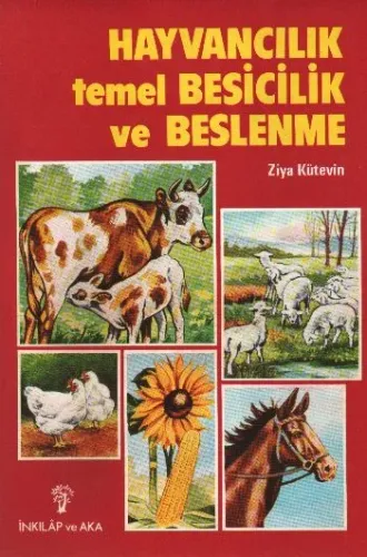 Hayvancılık Temel Besicilik ve Beslenme