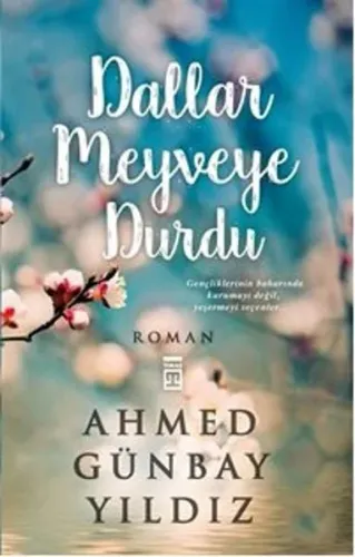 Dallar Meyveye Durdu | benlikitap.com