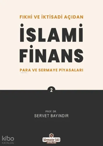 Fıkhi ve İktisadi Açıdan İslami Finans