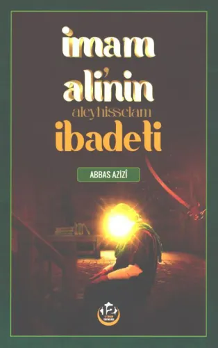 İmam Ali'nin (a.s) İbadeti