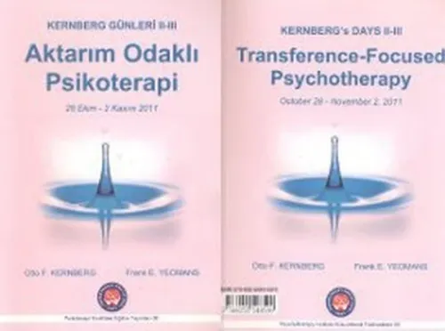 Kernberg Günleri 2 - 3 Aktarım Odaklı Psikoterapi - Kernberg's Days 2 - 3 Transference-Focused Psych
