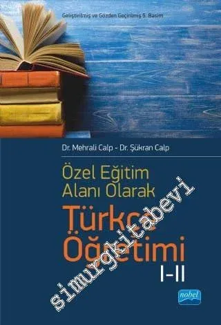Özel Öğretim Alanı Olarak Türkçe Öğretimi 1-2 -         2016