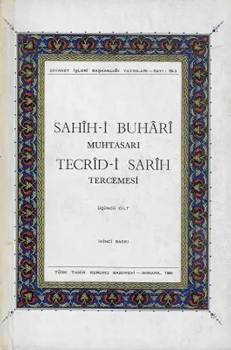 Sahih-i Buhari Muhtasarı Tecrid-i Sarih Tercemesi ve Şerhi 3. Cilt Tek Kitap