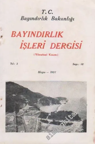 Bayındırlık İşleri Dergisi - Sayı: 12    Yıl: 3  Mayıs