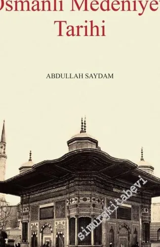 Osmanlı Medeniyeti Tarihi -         2015