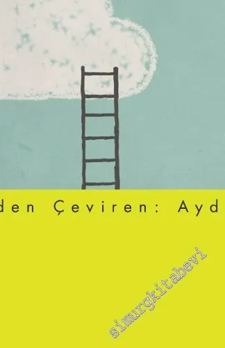 Hayatın Gizli Hazları: Geçmişi Hatırlayıp Geleceği Hayal Etmenin Yeni Bir Yolu -         2021