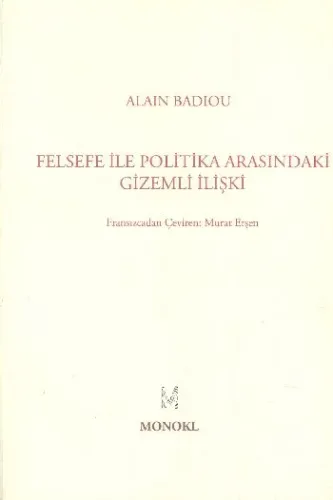 Felsefe İle Politika Arasındaki Gizemli İlişki