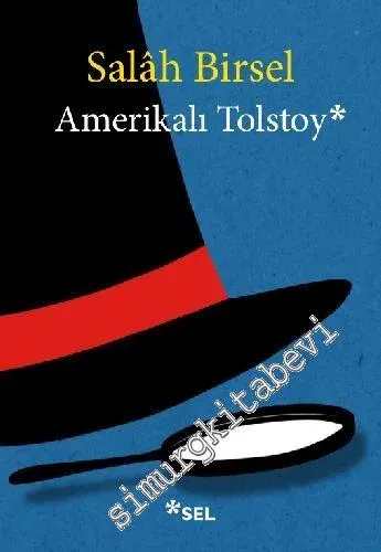 Amerikalı Tolstoy -  1001 Gece Denemeleri -         2017