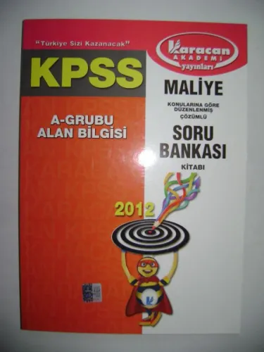 KPSS MALİYE KONULARINA GÖRE DÜZENLENMİŞ ÇÖZÜMLÜ SORU BANKASI KİTAP