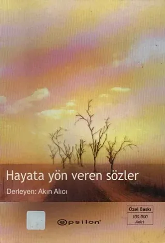 Hayata Yön Veren Sözler