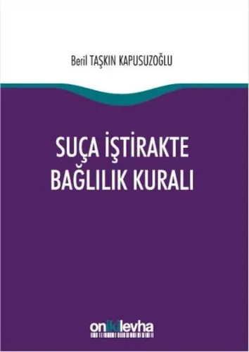 Suça İştirakte Bağlılık Kuralı