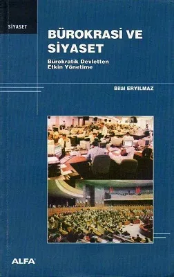 Bürokrasi ve Siyaset