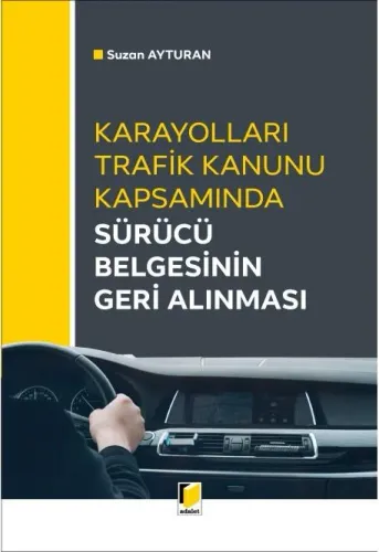 Sürücü Belgesinin Geri Alınması