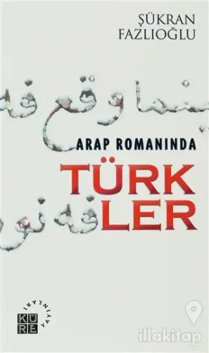 Arap Romanında Türkler