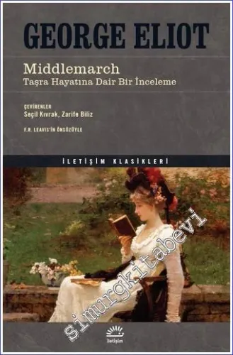 Middlemarch Taşra Hayatına Dair Bir İnceleme  -