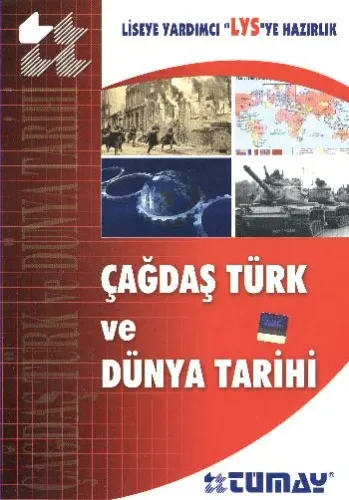 Tümay LYS Çagdas Türk ve Dünya Tarihi Konu Anlatımlı