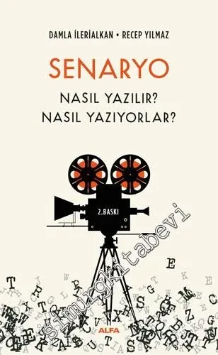 Senaryo Nasıl Yazılır Nasıl Yazıyorlar -        2019