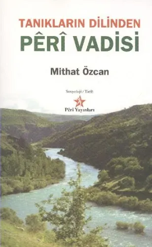 Tanıkların Dilinden; Peri Vadisi