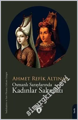 Osmanlı Saraylarında Kadınlar Saltanatı  -         2023