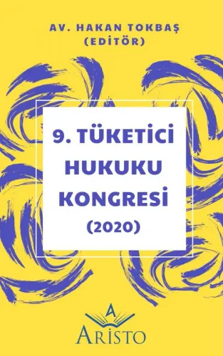 9. Tüketici Hukuku Kongresi Aristo Yayınevi Hakan Tokbaş