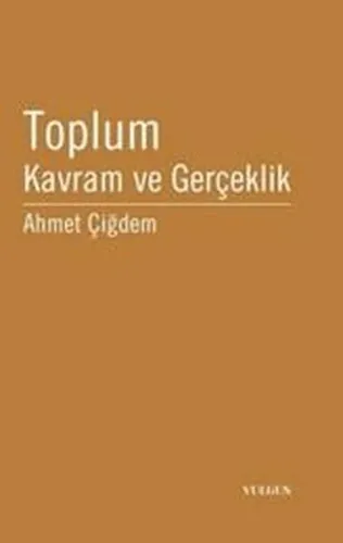 Toplum Kavram ve Gerçeklik