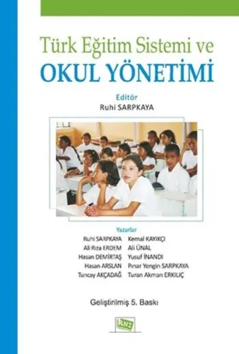 Türk Eğitim Sistemi ve Okul Yönetimi