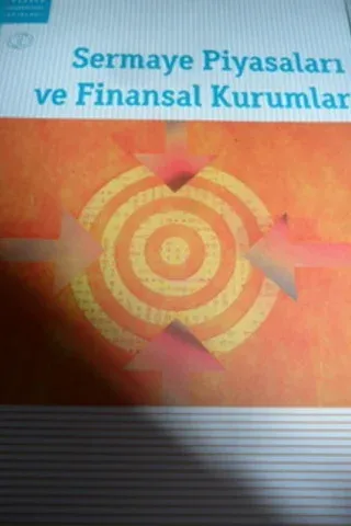 Sermaye Piyasaları ve Finansal Kurumlar