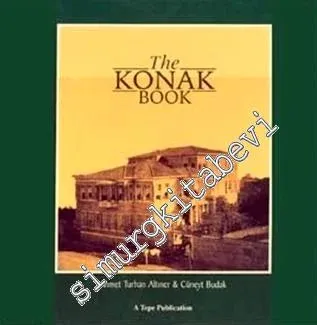 The Konak Book: A Study of the Traditional Turkish Urban Dwelling in its Late Period -        1997