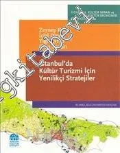 İstanbul'da Kültür Turizmi için Yenilikçi Stratejiler -