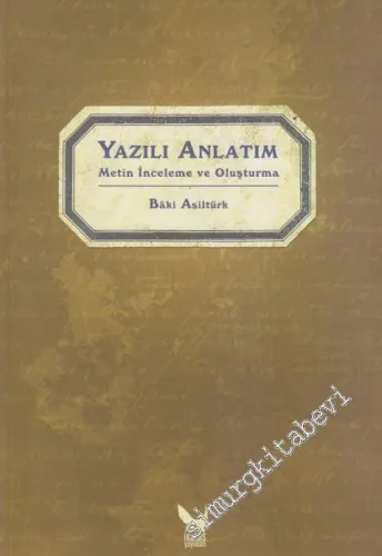 Yazılı Anlatım: Metin İnceleme ve Oluşturma