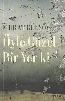 Öyle Güzel Bir Yer ki