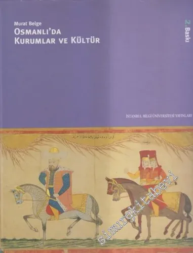 Osmanlı'da Kurumlar ve Kültür -        2005