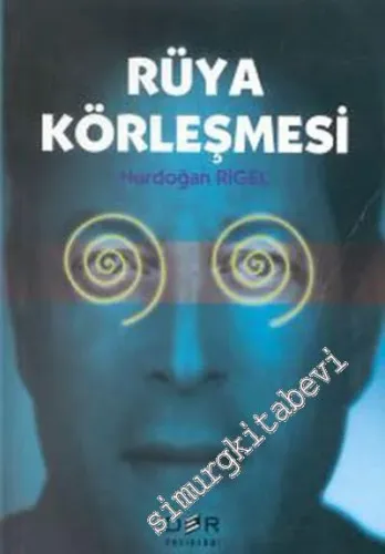 Rüya Körleşmesi -        2000