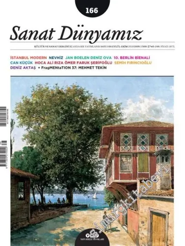 Sanat Dünyamız: Kültür ve Sanat Dergisi - Hoca Ali Rıza, Nevhiz, İstanbul Modern - Sayı: 166      Eylül - Ekim
