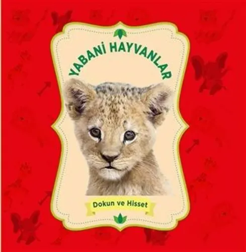 Yabani Hayvanlar – Dokun Ve Hisset