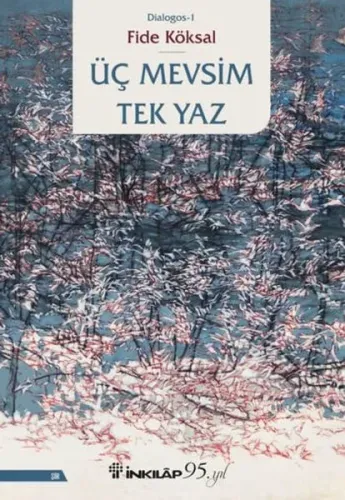 Üç Mevsim Tek Yaz - Dialogos 1