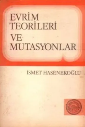 Evrim Teorileri ve Mutasyonlar