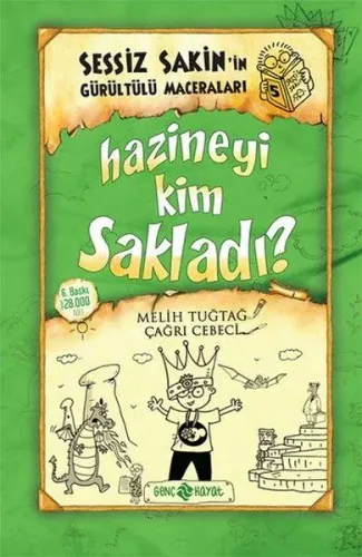 Hazineyi Kim Sakladı? (ciltli);Sessiz Sakin'in Gürültülü Maceraları 5
