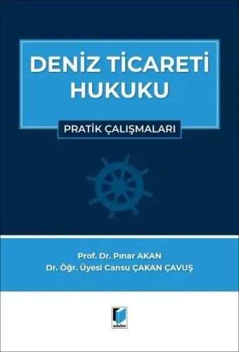 Deniz Ticareti Hukuku Pratik Çalışmalar
